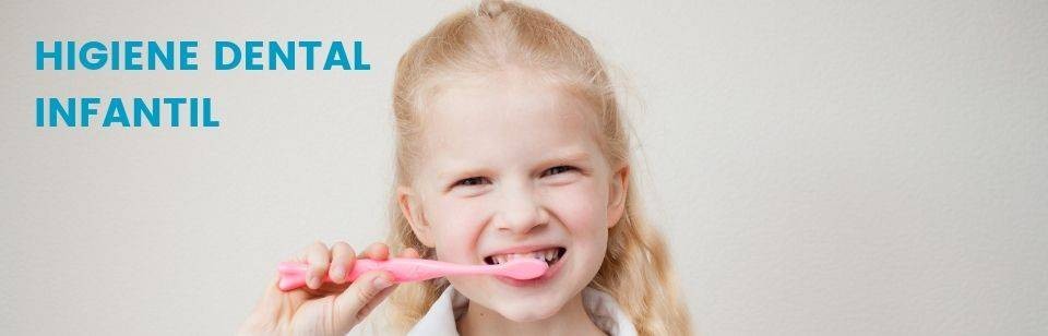 Higiene Dental Infantil